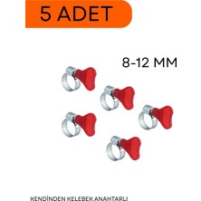 Tork 8-12 mm Kendinden Kelebek Anahtarlı Hortum Kelepçesi 5 Adet Fiyatıdır