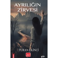 Atakar Yayıncılık Ayrılığın Zirvesi