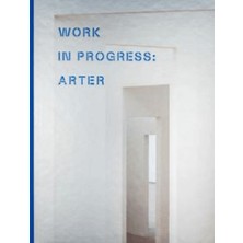 Arter Yayıncılık Work Ln Progress: Arter