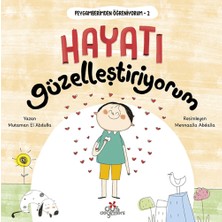 Düş Değirmeni Peygamberimden Öğreniyorum 2 - Hayatı Güzelleştiriyorum