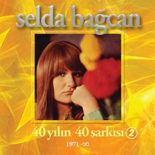 Majör Müzik Selda Bağcan - 40 Yılın 40 Şarkısı - Vol:2 (2'li Plak) Fantezi Müzik KAMURAN AKKOR