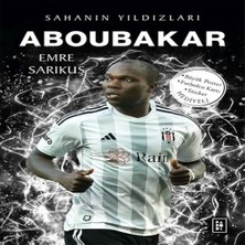 Renas Store Aboubakar - Sahanın Yıldızları Emre Sarıkuş 104 Sayfa Karton Kapak Hobi Kitabı