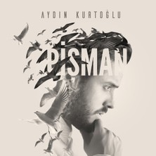 The End Aydın Kurtoğlu – Pişman CD