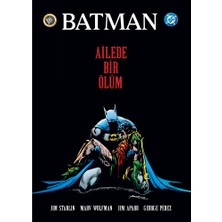Batman: Ailede Bir Ölüm Özel Edisyon Sert Kapak (Hc) Türkçe Çizgi Roman