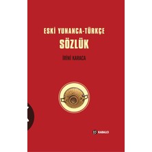 Kabalcı Yayınları Kabalcı Yayınevi Eski Yunanca Türkçe Sözlük Mesleki Hazırlık Sınıfı İçin 623 Sayfa