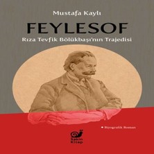 Bilfold Feylesof Rıza Tevfik Bölükbaşı’nın Trajedisi