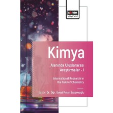 Eğitim Yayınevi Kimya Alanında Uluslararası Araştırmalar-I