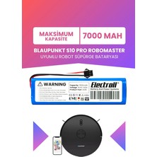 Electroll Blaupunkt S10 Pro Robomaster Batarya (Maksimum Kapasite) 7000MAH Pil Robot Süpürge Bataryası