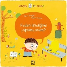 İrgit Store Küçük Filozof / Neden Istediğimi Yapamıyorum?