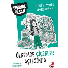 İrgit Store Ülkemde Çiçekler Açtığında - Yerimde Olsan