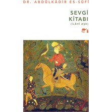 Sevgi Kitabı - Dr. Abdülkadir Es-Sûfî