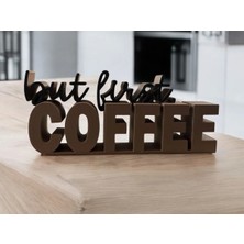 SLM 3D But First Coffee Bar Dekoratif Obje Biblo Stand