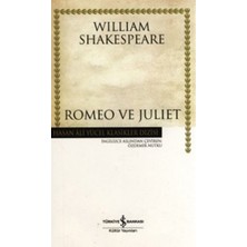 İş Bankası Kültür Yayınları William Shakespeare Romeo ve Juliet Ciltsiz Eser 133 Sayfa Türkiye İş Bankası Yayınları