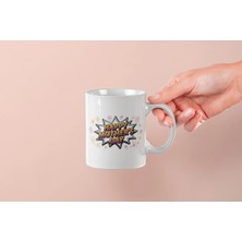 Mithor Shop Pop-Art Tasarımlı ’’happy Mother’s Day’’ Tasarım Kupa - Eğlenceli Anneye Hediye