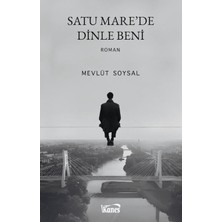 Kanes Yayınları Satu Mare’de Dinle Beni