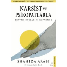Destek Yayınları Narsist ve Psikopatlara Travma Bağlarını Koparmak