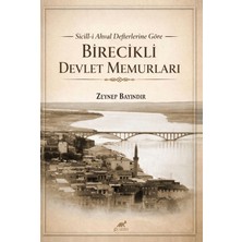 Paradigma Akademi Yayınları Sicill-I Ahval Defterlerine Göre Birecikli Devlet Memurları