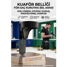 Transformacion Kuaför Belliği Fön Saç Kurutma Bel Askısı