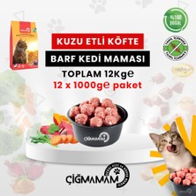 Çiğmamam BARF Kuzulu Köfte Kedi Maması 12 Kg (1000 g x 12 Adet)