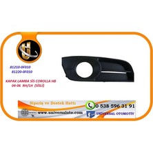 MATSUBA SİS FARI KAPAĞI ÇERÇEVESİ SAĞ COROLLA HB 2004-2006 SAĞ (SİSLİ)