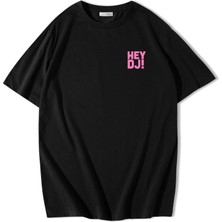 Brz Collection Unisex Oversize Hey Dj! T-Shirt Siyah