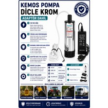 Kemos Dicle Krom  220-12 Volt Dalgıç Adaptörlü Mazot Aktarma(Sıvı Transfer) Pompası