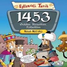 Uravas Store Eğlenceli Tarih - 1453 Geldim, Kuşattım, Fethettim