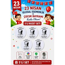 23 Nisan Ulusal Egemenlik ve Çocuk Bayramı Rozet Çanta Rozeti-Yaka Iğnesi (44MM) 5 Adet