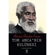 Tema Yayınları Tom Amca’nın Kulübesi