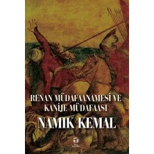 Tema Yayınları Renan Müdafaanamesi ve Kanije Müdafaası