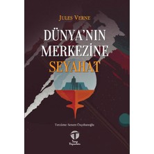 Tema Yayınları Dünya'nın Merkezine Seyahat
