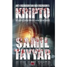 Elips Kitap Anti-Ergenekon'dan Neo-Ergenekon'a Kripto; Iki Dokuz Sıfır Bir Iki Sıfır Sıfır Dokuz