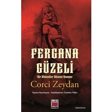 Elips Kitap Cihan Hatun Fergana Güzeli -Bir Abbasiler Dönemi Romanı-