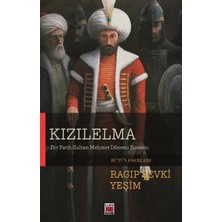 Elips Kitap Kızılelma;bir Fatih Sultan Mehmet Dönemi Romanı