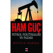 Elips Kitap Ham Güç; Petrol Politikaları ve Pazarı