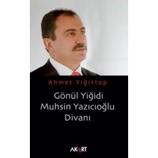 Akart Yayınları Gönül Yiğidi Muhsin Yazıcıoğlu Divanı