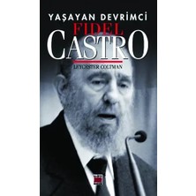 Elips Kitap Yaşayan Devrimci| Fidel Castro