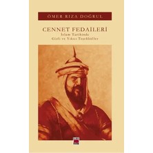 Elips Kitap Cennet Fedaileri-Islam Tarihinde Gizli ve Yıkıcı Teşekküller