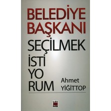 Elips Kitap Belediye Başkanı Seçilmek Istiyorum