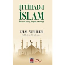 Elips Kitap Ittihad-I Islam-Islam’ın Geçmişi, Bugünü ve Geleceği