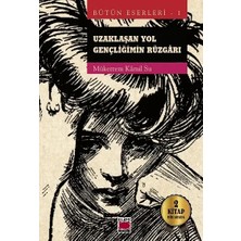 Elips Kitap Uzaklaşan Yol-Gençliğimin Rüzgârı;bütün Eserleri 1