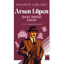Elips Kitap Arsen Lüpen - Saat Sekizi Çaldı