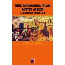Elips Kitap Türk Dünyasında Islam, Sovyet Ateizmi ve Kültürel Süreklilik