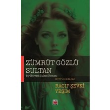Elips Kitap Zümrüt Gözlü Sultan;bir Hürrem Sultan Romanı