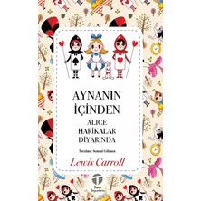 Tema Yayınları Aynanın Içinden; Alice Harikalar Diyarında