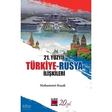 Elips Kitap 21. Yüzyıl Türkiye-Rusya Ilişkileri