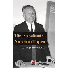 Elips Kitap Türk Sosyalizmi ve Nurettin Topçu