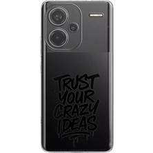 TechTree Redmi Note 13 Pro Plus Uyumlu Crazy Trust Baskılı Silikon Kılıf