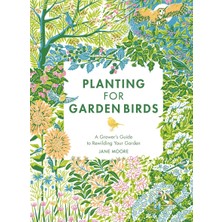 Mabeyn Planting For Birds: A Grower's Guide To Creating A Bird-Friendly Habitat