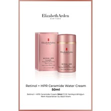 Elizabeth Arden Retinol + HPR Ceramide Water Cream 50  ml – Retinol Su Bazlı Nemlendirici – Kırışıklık Karşıtı Yüz Kremi